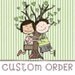 Custom for Michelle