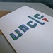 Uncle Greetings Card - discounted to make way for new stock