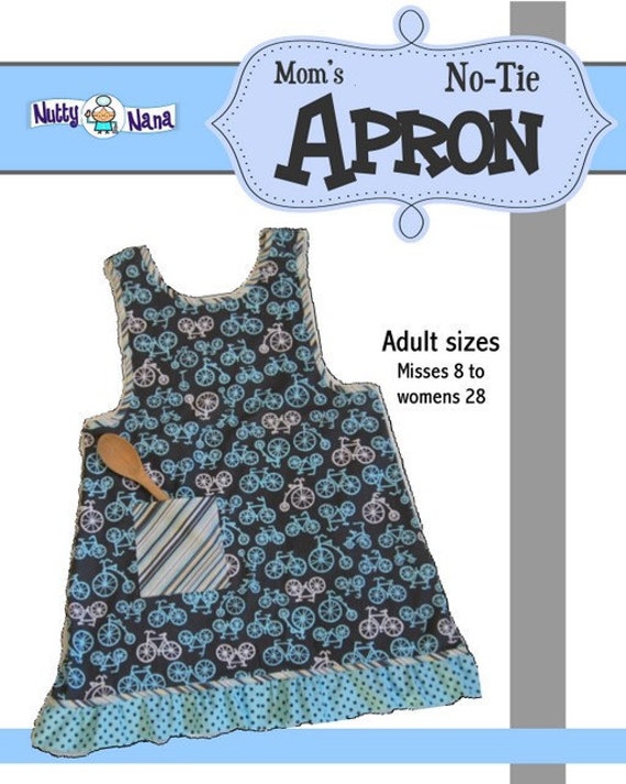Apron Pattern No Tie | mom s no tie apron pdf pattern for adult sizes 8 misses to Apron Pattern No Tie | mom s no tie apron pdf pattern for adult sizes 8 misses to