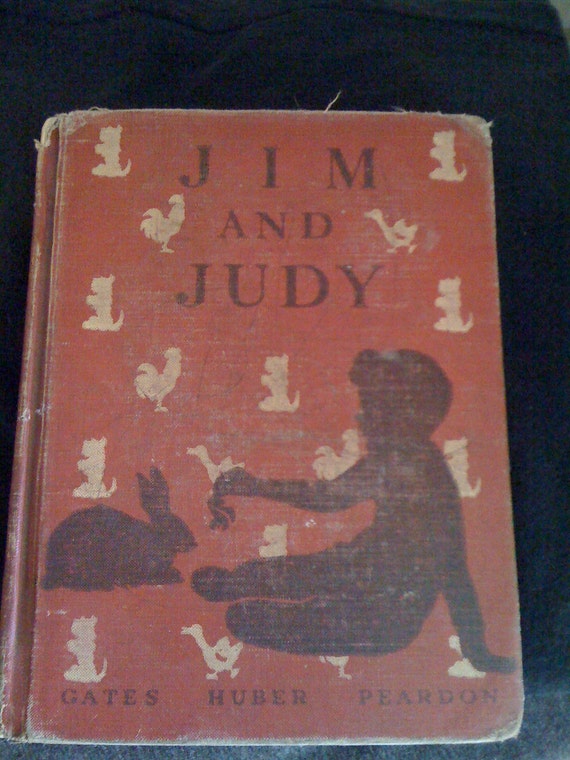Vintage School Book: Jim and Judy 1st grade primer 1939