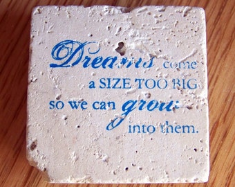 magnet, natural stone, tumbled tile - inspirational quote