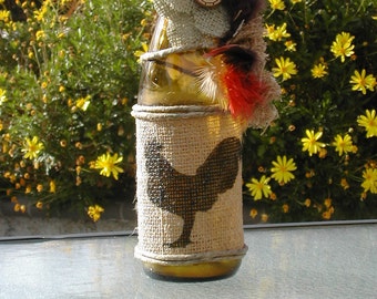 ROOSTER Up Cycled Bottle..Burlap Decor..Country Home..Rustic Decor..Rooster Decor ..rooster Lover..Cabin Decor..Housewarming Gift.