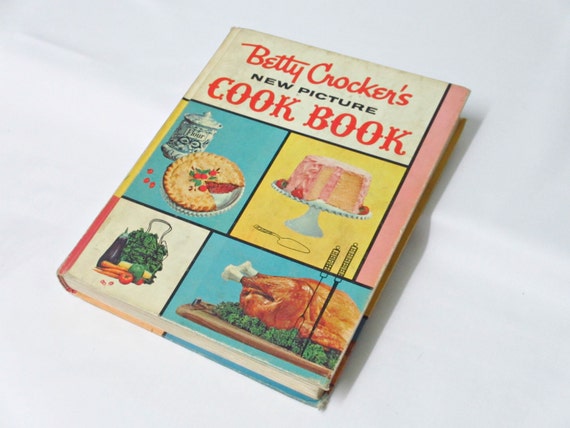 Vintage Betty Crocker Cookbook 1961 New Picture Cook Book