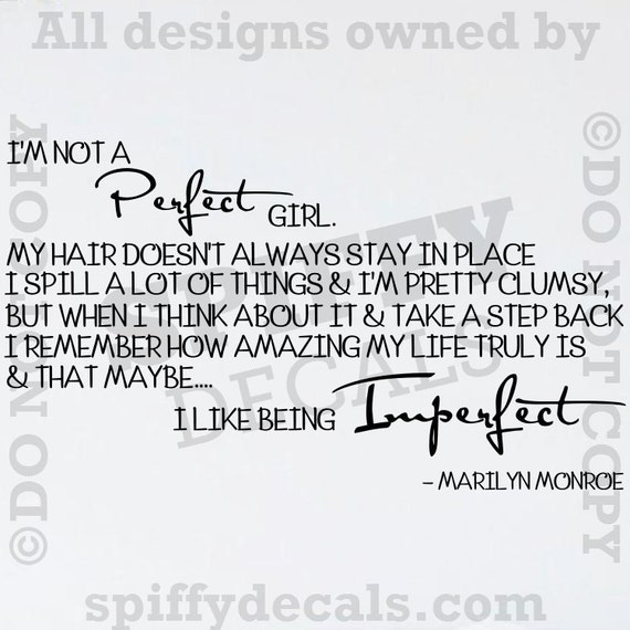 I Am Not A Perfect Girl Quotes