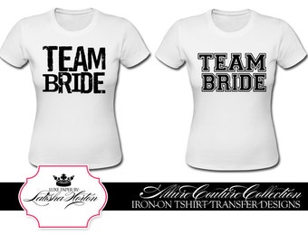 Allure Couture Collection - Team Bride Iron-on Tshirt Transfer Designs