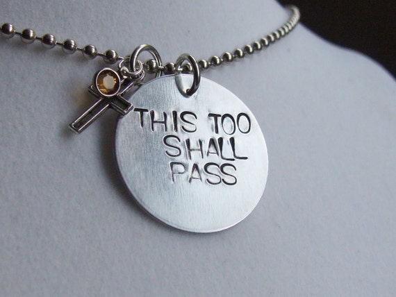 Items Similar To This Too Shall Pass Aluminum Necklace On Etsy 5817