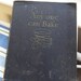 Vintage 1927 "ANY ONE Can BAKE" Cookbook by Royal Baking Powder in Hardbound Shabby Chic