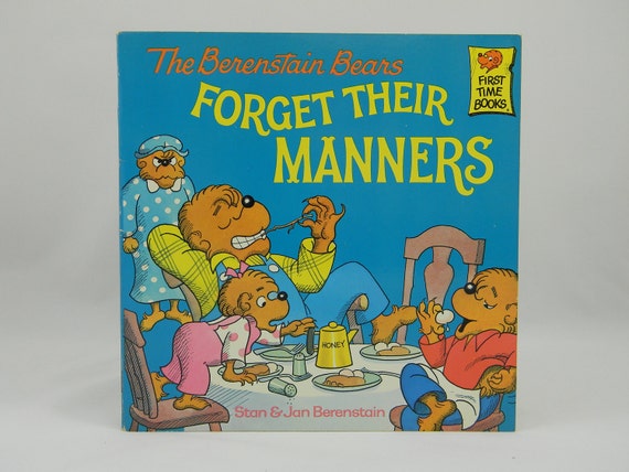 The Berenstain Bears Forget Their Manners by LillysLuckyPenny