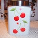 30% OFF SALE Canister, Cherries, White, Kitchen Decor, Upcycled