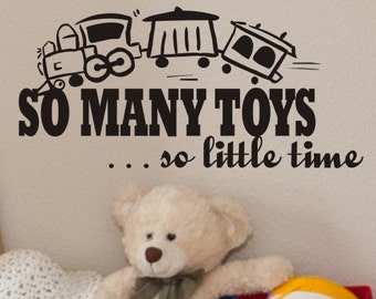 Vinyl Lettering Wall Decal So Many Toys So Little Time