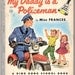 My Daddy is a Policeman Rand McNally Ding Dong School Book by Miss Frances Illustrated by Helen Prickett