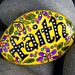 Faith / Painted Stone / Sandi Pike Foundas/ Cape Cod