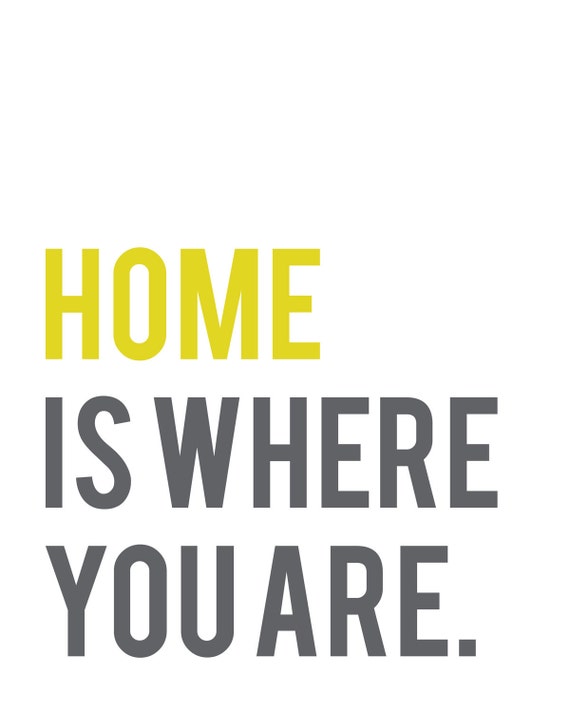 Items similar to Home is where you are. 8x10 Print. on Etsy