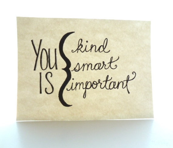 Items similar to you is kind 9x12 The Help quote on Etsy