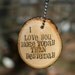 Valentines Keychain love words key ring, key fob, key charm, bag tag , nature gift , eco friendly/ eco friendly, Customized gifts