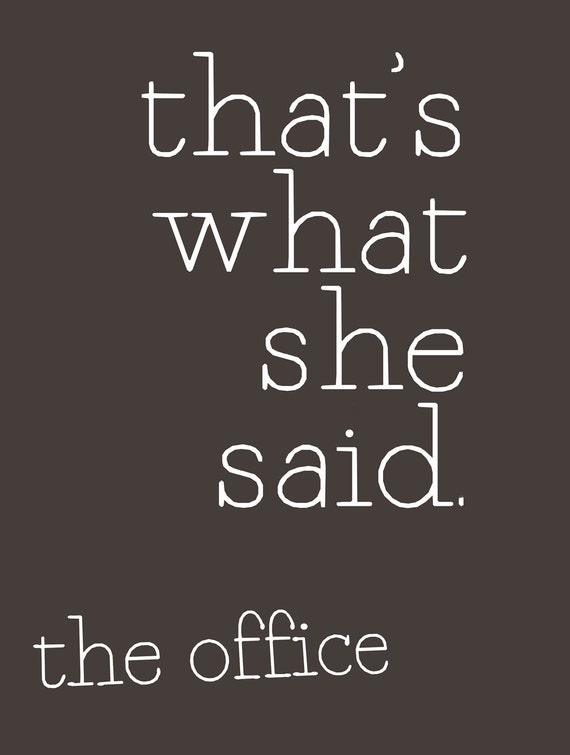 Download Items similar to funny office the tv show quote poster ...