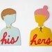 His and Hers RESERVED