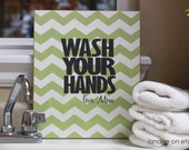 Wash Your Hands Chevron Decorative Board