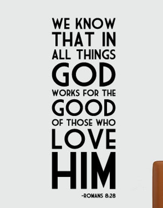 Items Similar To Bible Verse Wall Art Romans 8 28 And We Know That In