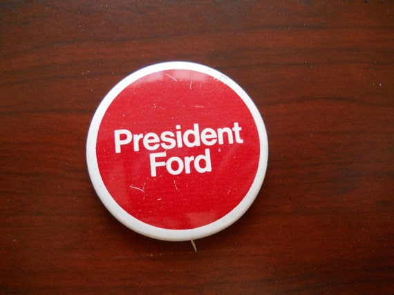 President ford campaign button #2