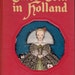 RARE Dutch fairy and folk tales collection vintage kids book Tales Told in Holland, from My Travelship series, stories from the Netherlands