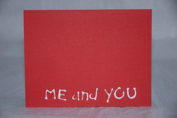 Me And You Hand Cut Card