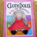 Vintage dollmaking book: Easy-to-Make Cloth Dolls and All the Trimmings
