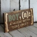 BOY, (n): a noise with dirt on it - Hand painted and distressed wood sign - 9 1/4 x 24