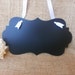 Hanging Chalkboard Sign, Weddign Decor Message Board