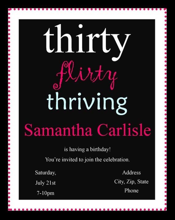 thirty flirty and thriving birthday Celebrate the big three-oh with 30th birthday decorations shop for hanging 30th birthday custom pink sparkling celebration 30 photo banner sku: 732349. thirty flirty and thriving birthday Celebrate the big three-oh with 30th birthday decorations shop for hanging 30th birthday custom pink sparkling celebration 30 photo banner sku: 732349.