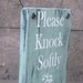 Please Knock Softly - Baby Sleeping - Wood Sign for Front Door, Distressed and Rustic Appearance