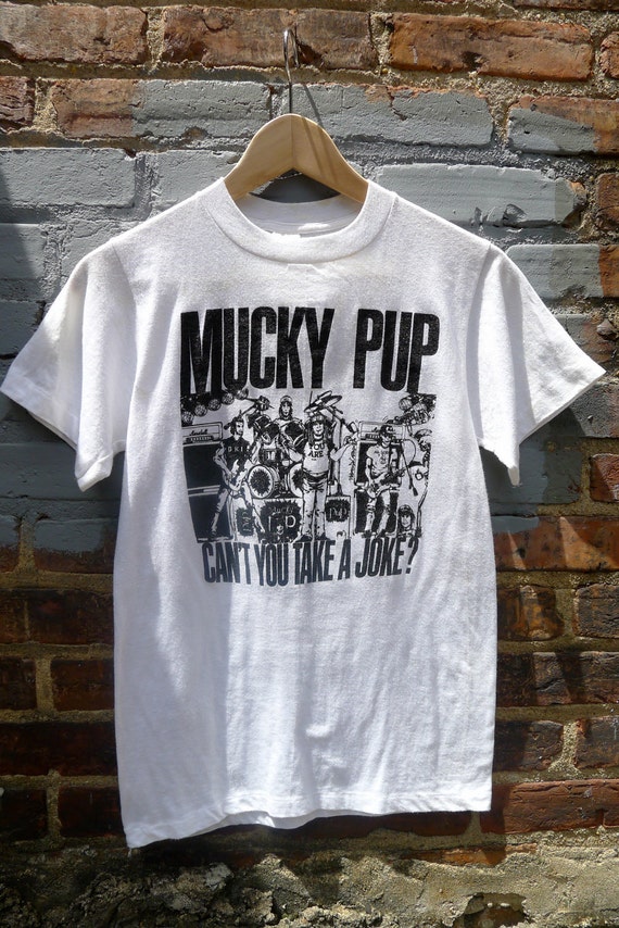 Vintage 1980s Mucky Pup Shirt Can't You Take A by JointCustodyDC