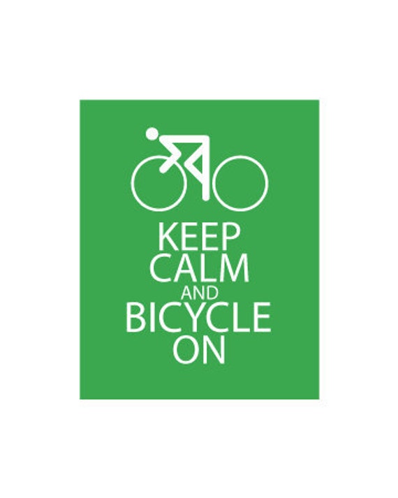 Items similar to Keep Calm and Bicycle On Print Keep Calm and Carry On ...