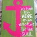 Hebrews 6:19 Canvas Art - 8x10