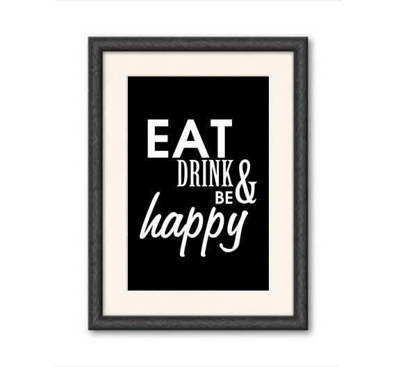 Items similar to Eat, Drink and Be Happy Inspirational Typography
