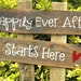 Happily Ever After Starts Here ALL PAINTED