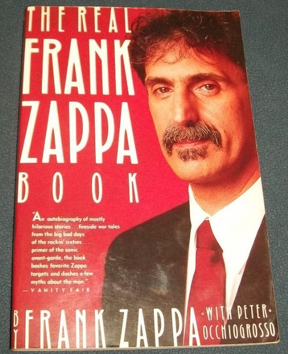 The Real Frank Zappa Book by Frank Zappa with Peter