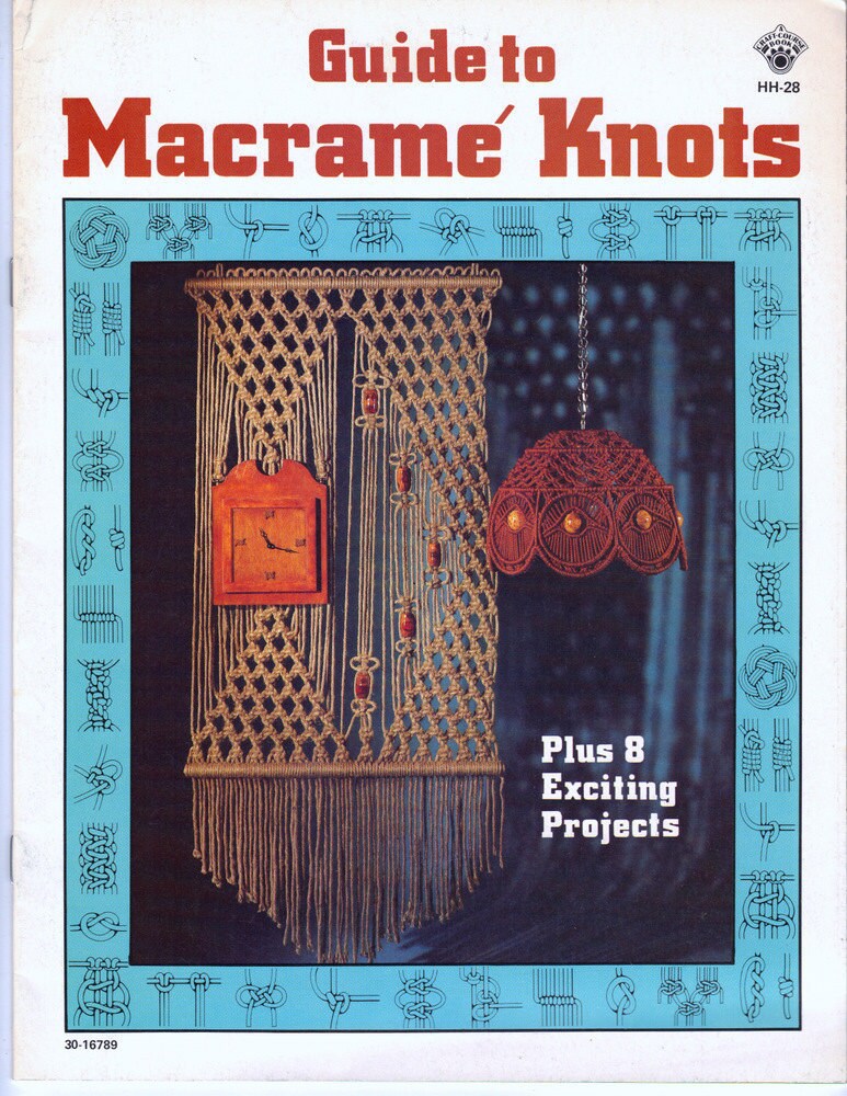 Guide to Macrame Knots Beginner 8 Projects Book