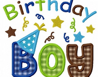 Instant Download Birthday Boy Applique Machine Embroidery Design NO:1165