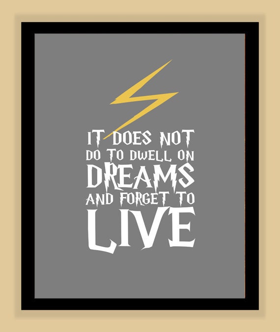 Harry Potter DWELL on DREAMS Quote modern print poster