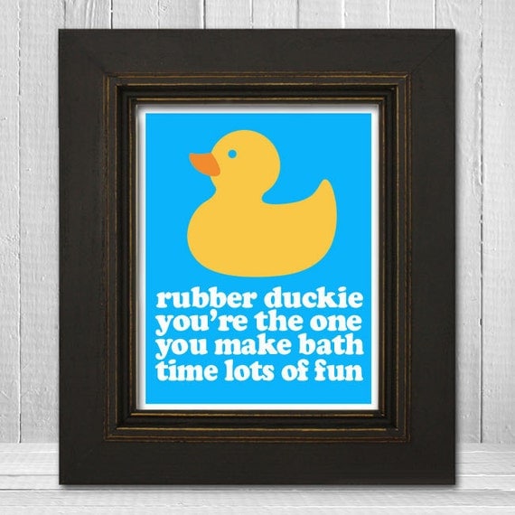 Rubber Duckie You're the One 11x14 Print Custom Nursery
