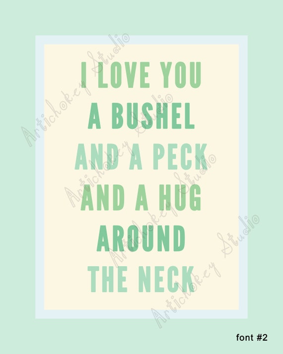 I Love You a Bushel and a Peck Instant Download Print