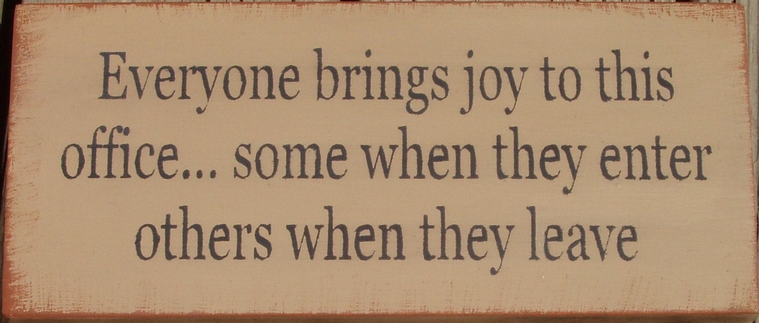 Items similar to Everyone brings joy to this office... primitive wood ...