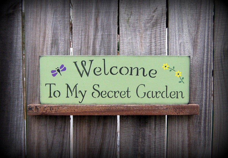 Welcome to My Secret Garden Sign Wedgewood Green with Black
