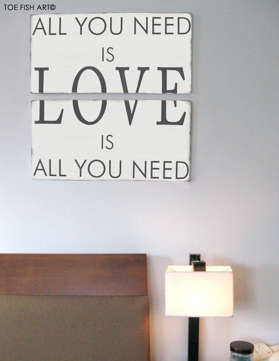 Download Items similar to All You Need Is Love Wood Sign ...