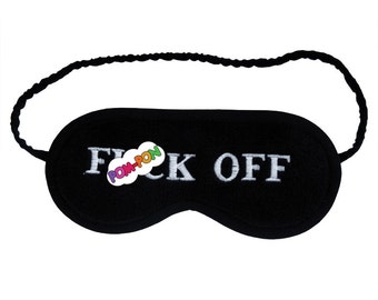 Shameless F()ck Off sleep mask, Mature eyemask, Fiona's sleepmask, black and white sleeping eye mask, gift under 20, gift for him and her