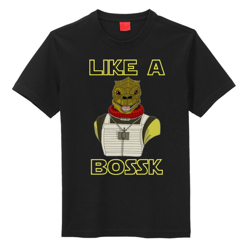 like a bossk t shirt