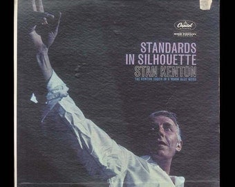 Stan Kenton, Standards in Silhouette - Jazz - Vintage Record Album, 1960 Capitol Vinyl LP