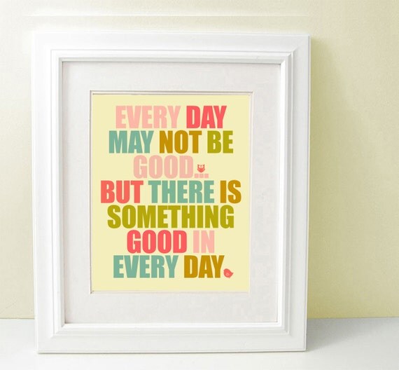 Items similar to Good Day There is something good in every day Wall Art ...