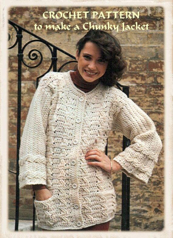 jacket chunky crochet pattern Style to PATTERN make Aran Jacket Download Chunky a CROCHET Womens PDF